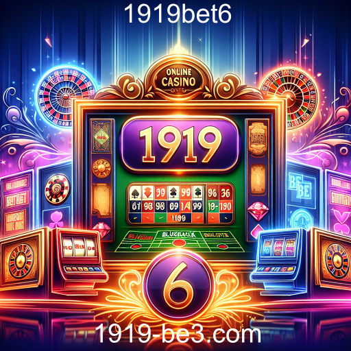 A Diversão dos Jogos de Cassino no 1919bet6